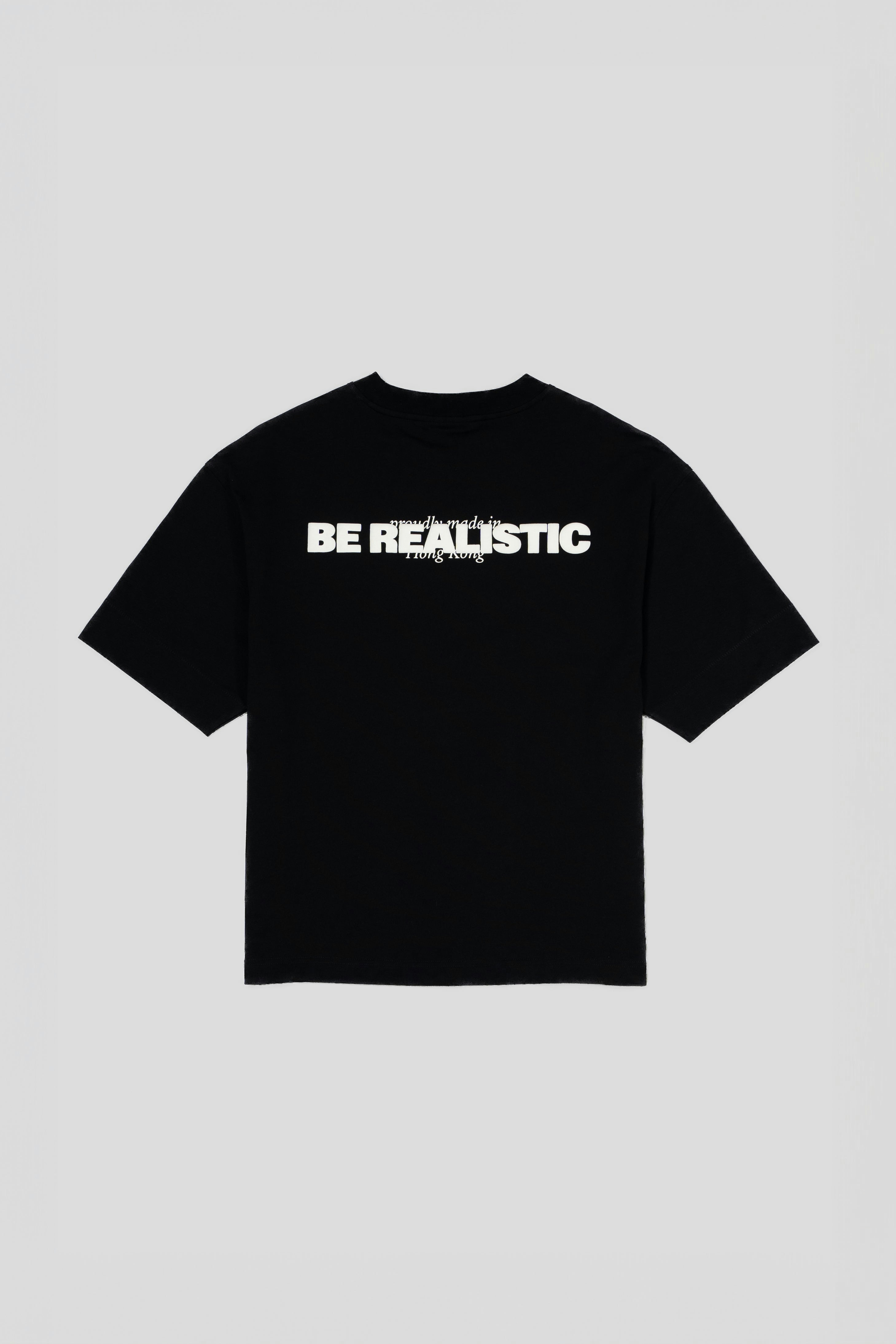 “BE REALISTIC” Statement Oversized T-Shirt - Black