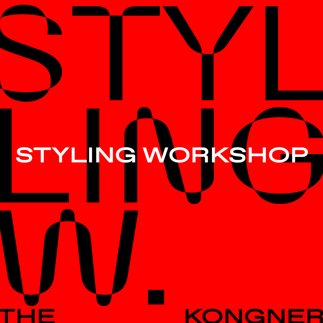 Discover Your Style:
Styling Workshop
發掘你的風格：
造型工作坊